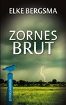 Zornesbrut - Elke Bergsma - 9783695713950