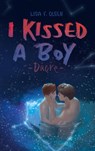 I kissed a boy - Dacre - Lisa F. Olsen - 9783695750184