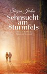 Sehnsucht am Sturmfels - Sheyna Jordan - 9783695751532