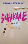 Schikane - Thomas Eichhorst - 9783695777006