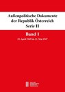 Außenpolitische Dokumente der Republik Österreich, Serie II. Band 1 - Michael Gehler ; Wolfgang Mueller ; Arnold Suppan - 9783700193029
