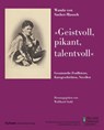 Wanda von Sacher-Masoch "geistvoll, pikant, talentvoll" - Wanda Von Sacher-Masoch - 9783701105809