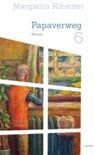 Papaverweg 6 - Margarita Kinstner - 9783701181155