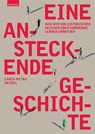 Eine ansteckende Geschichte - Caris-Petra Heidel - 9783701182619