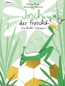 Josch der Froschkönig - Ein Nicht-Märchen - Petra Piuk - 9783701182855