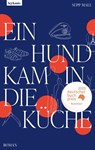 Ein Hund kam in die Küche - Sepp Mall - 9783701182862