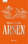 Arsen - Maria Hofer - 9783701182893