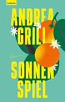 Sonnenspiel - Andrea Grill - 9783701184217