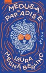 Medusa in Paradise - Laura Melina Berling - 9783701184262