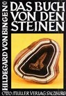 Das Buch von den Steinen - Hildegard von Bingen - 9783701309467