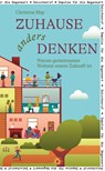 Zuhause anders denken - Christine May - 9783701313389