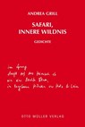 Safari, innere Wildnis - Andrea Grill - 9783701362172