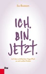 Ich.Bin.Jetzt. - Su Busson - 9783701505500