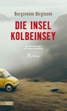 Die Insel Kolbeinsey - Bergsveinn Birgisson - 9783701717996