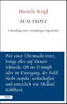 Zum Trotz - Daniela Strigl - 9783701736355