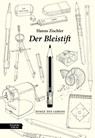 Der Bleistift - Hanns Zischler - 9783701736461