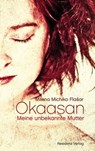Okaasan - Milena Michiko Flasar - 9783701742158