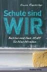 Schule sind WIR - Erwin Rauscher - 9783701742943