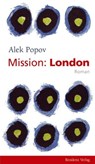 Mission: London - Alek Popov - 9783701744732