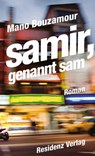 Samir, genannt Sam - Mano Bouzamour - 9783701745319