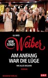 Vorstadtweiber - Am Anfang war die Lüge - Uli Brée - 9783701745364