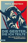 Die Geister, die ich teilte - Fritz Jergitsch - 9783701746682