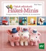 Einfach entzückende Häkel-Minis - Maki Oomaci - 9783702015480