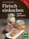 Fleisch einkochen - Gerd Wolfgang Sievers - 9783702017811