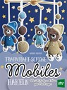 Traumhaft schöne Mobiles häkeln - Sabine Ridder - 9783702021092