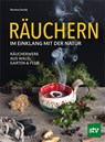 Räuchern im Einklang mit der Natur - Romana Seunig - 9783702022518