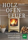 Holz - Ofen - Feuer - Anthony Bailey - 9783702023324