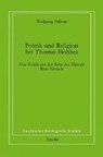 Politik und Religion bei Thomas Hobbes - PALAVER,  Wolfgang - 9783702217884