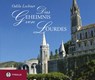 Das Geheimnis von Lourdes - Odilo Lechner - 9783702227388