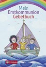 Mein Erstkommunion-Gebetbuch - Anna Hintner - 9783702230388