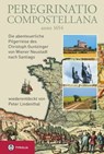 Peregrinatio Compostellana anno 1654 - Peter Lindenthal - 9783702233136