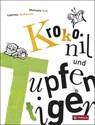 Krokonil und Tupfentiger - Gabriela Hoffmann - 9783702234386