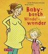 Babybauch und Windelwunder - Sarah Michaela Orlovský - 9783702236649