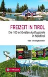 Freizeit in Tirol - Uwe Schwinghammer - 9783702238476