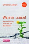 Weiter leben! - Christine Leutkart - 9783702238636