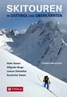Skitouren in Osttirol und Oberkärnten - Thomas Mariacher - 9783702238759
