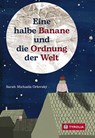 Eine halbe Banane und die Ordnung der Welt - Sarah Michaela Orlovský - 9783702239183