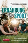 Ernährung und Sport - Angelika Kirchmaier ; Heinz Bédé-Kraut ; Corinna Welser ; Ronald Newerkla - 9783702241117