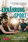 Ernährung und Sport - Angelika Kirchmaier ; Heinz Bédé-Kraut ; Corinna Welser ; Ronald Newerkla - 9783702241179