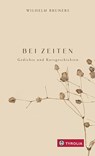BEI ZEITEN - Wilhelm Bruners - 9783702241346