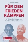 Für den Frieden kämpfen - Wolfgang Palaver - 9783702241803