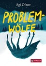 Problemwölfe - Agi Ofner - 9783702243142
