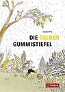 Die gelben Gummistiefel - Isabel Pin - 9783702243500