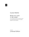 Blicke mir nicht in die Lieder! (Chorpartitur) - Gustav Mahler - 9783702477721
