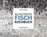 Das österreichische Fisch-Kochbuch - Taliman Sluga - 9783702509583
