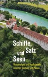 Schiffe, Salz und Seen - Klaus Bovers ; Christine Paxmann - 9783702509798
